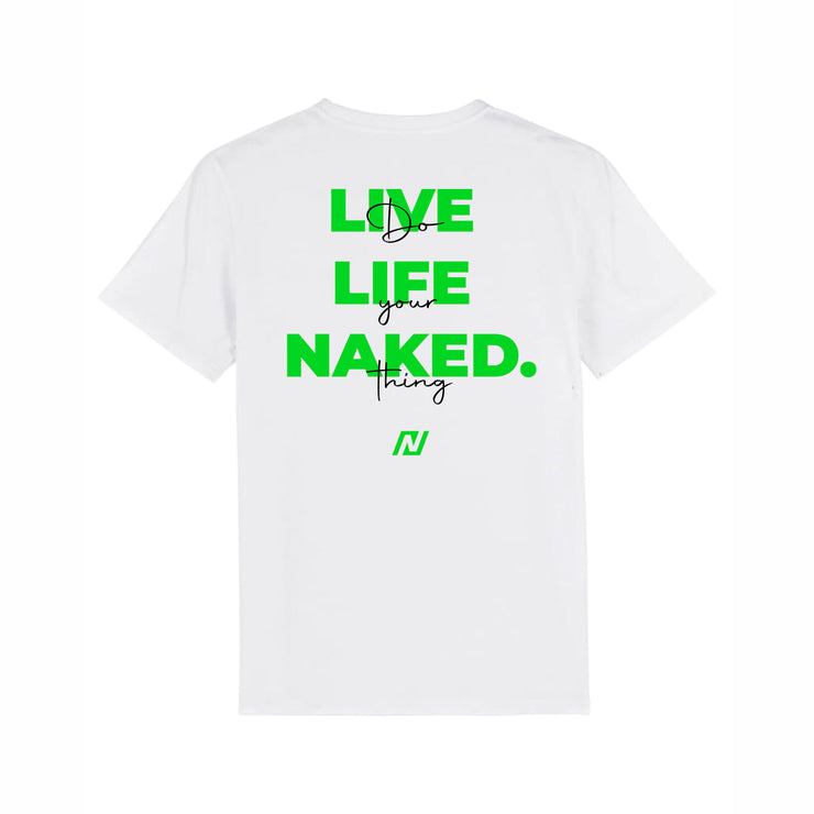 Naked Live Life Naked T White